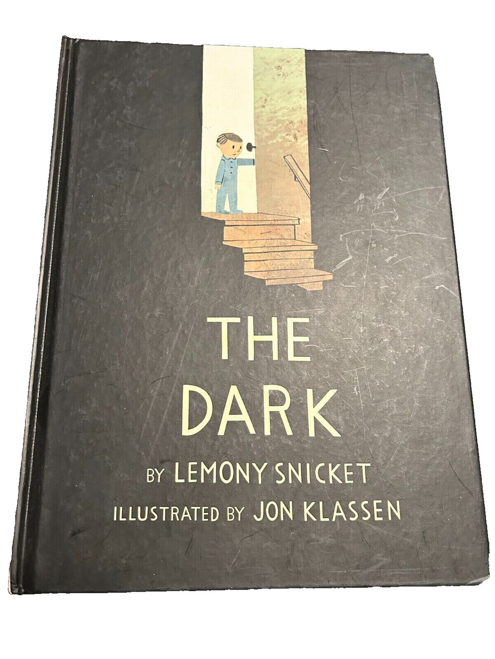 The Dark by Lemony Snicket (2013, Picture Book)